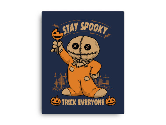 Stay Spooky Trick Everyone