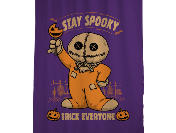 Stay Spooky Trick Everyone