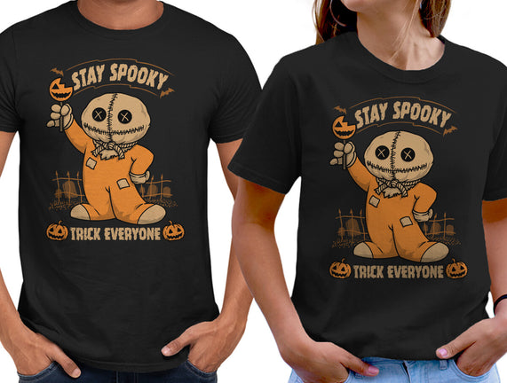 Stay Spooky Trick Everyone