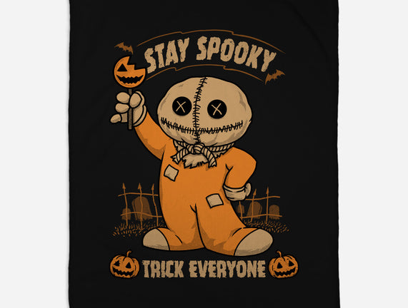 Stay Spooky Trick Everyone