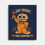 Stay Spooky Trick Everyone-None-Stretched-Canvas-pigboom