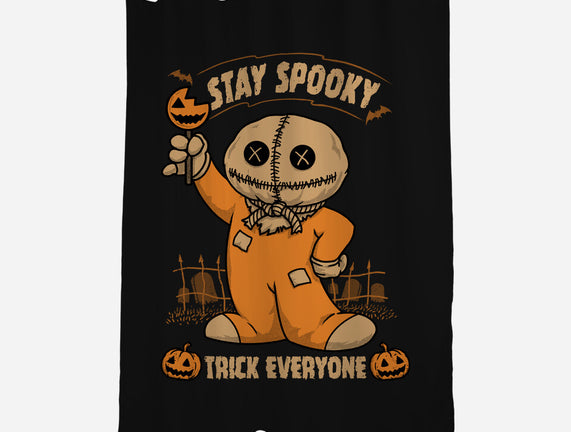 Stay Spooky Trick Everyone