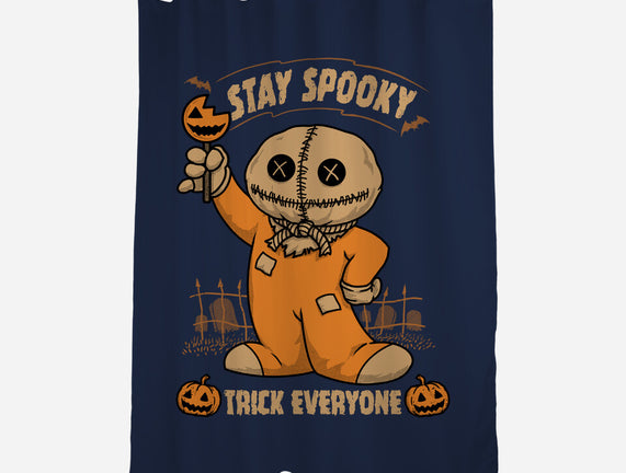 Stay Spooky Trick Everyone