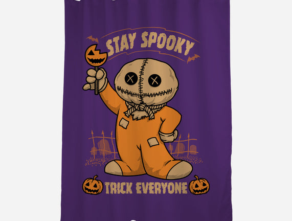 Stay Spooky Trick Everyone