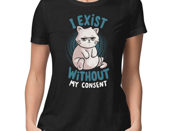 I Exist Without My Consent