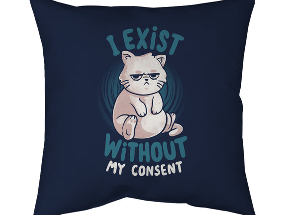 I Exist Without My Consent