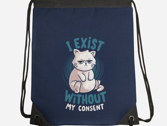 I Exist Without My Consent