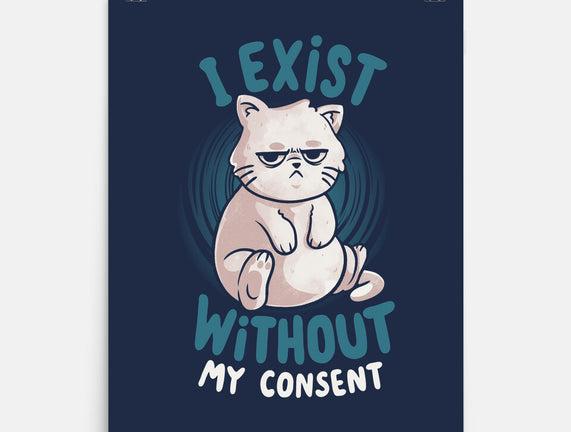 I Exist Without My Consent