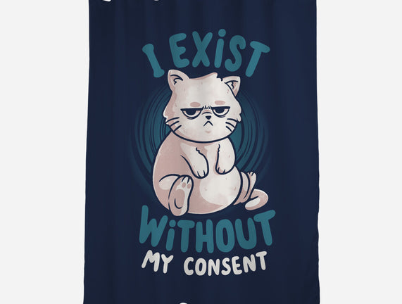 I Exist Without My Consent