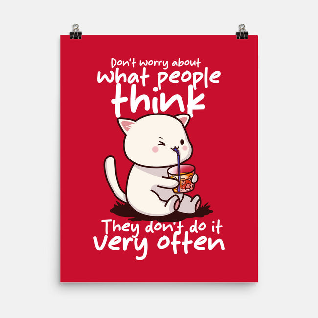 Don't Worry What People Think-None-Matte-Poster-fanfabio