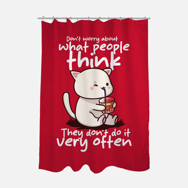 Don't Worry What People Think-None-Polyester-Shower Curtain-fanfabio