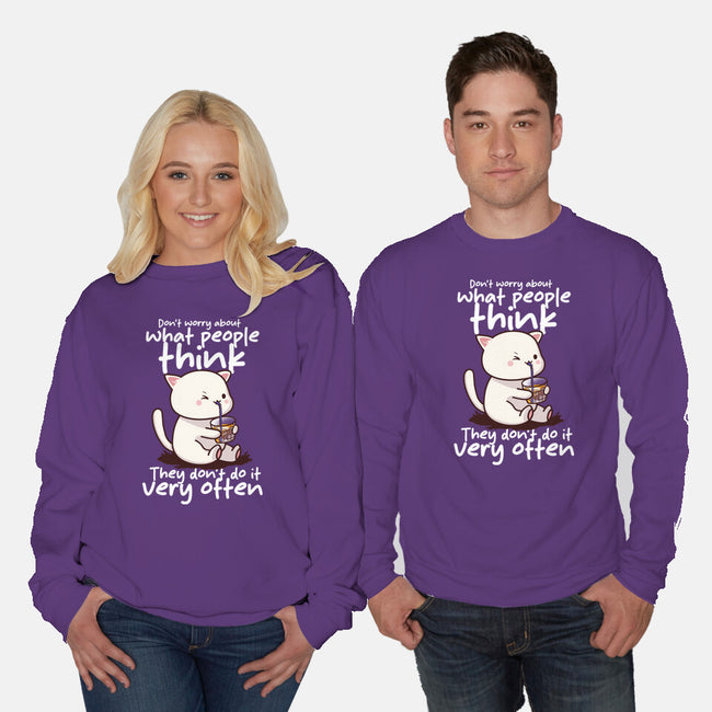 Don't Worry What People Think-Unisex-Crew Neck-Sweatshirt-fanfabio