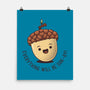 Oak-Ay Kawaii Seed-None-Matte-Poster-tobefonseca