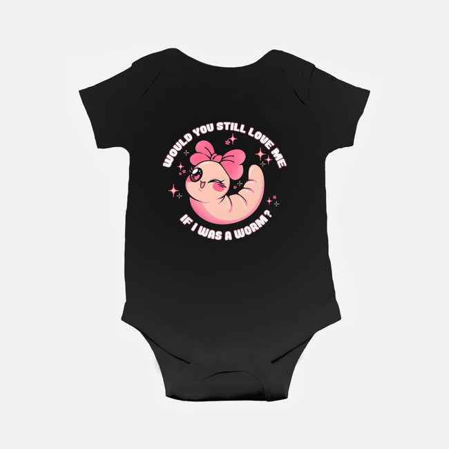 If I Was A Worm-Baby-Basic-Onesie-tobefonseca