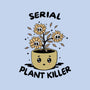 Serial Plant Killer-Unisex-Crew Neck-Sweatshirt-Trendlory