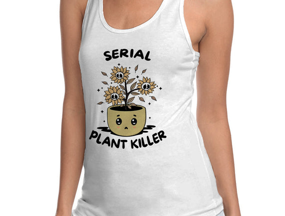 Serial Plant Killer