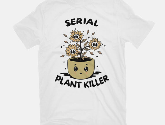 Serial Plant Killer