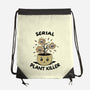 Serial Plant Killer-None-Drawstring-Bag-Trendlory