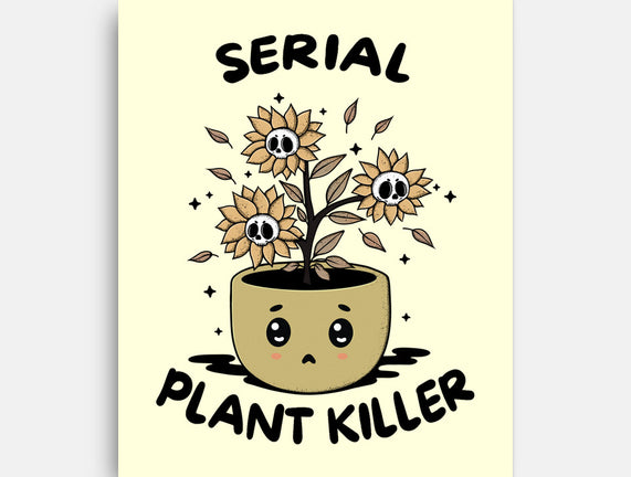 Serial Plant Killer