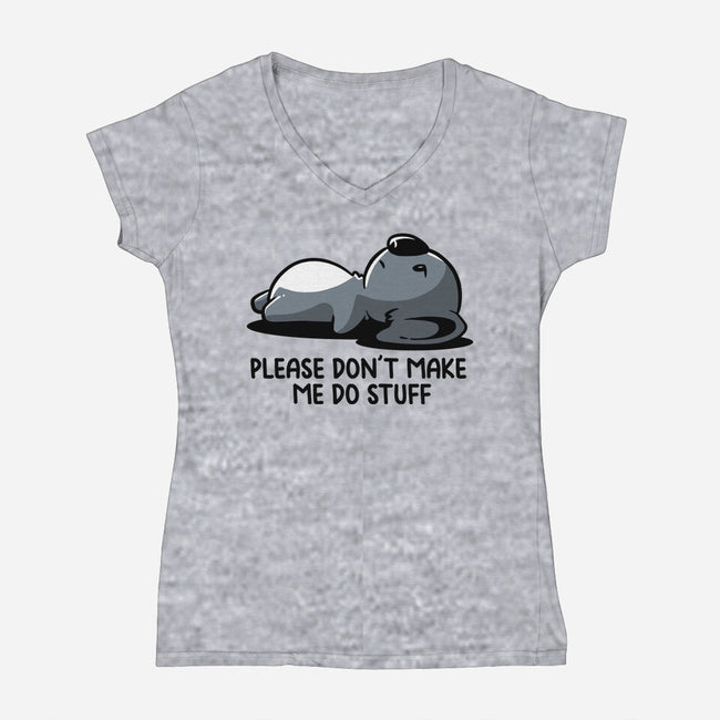 Please Don't Make Me Do Stuff-Womens-V-Neck-Tee-koalastudio