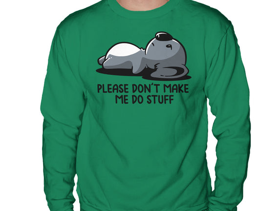 Please Don't Make Me Do Stuff