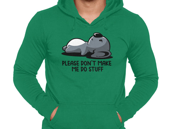 Please Don't Make Me Do Stuff