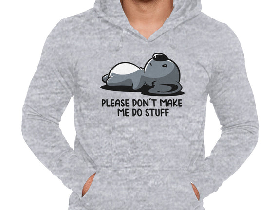 Please Don't Make Me Do Stuff