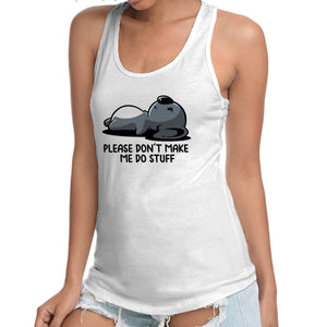 Please Don't Make Me Do Stuff