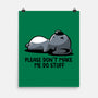 Please Don't Make Me Do Stuff-None-Matte-Poster-koalastudio