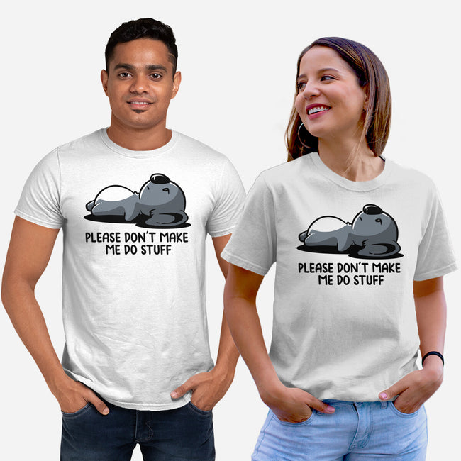 Please Don't Make Me Do Stuff-Unisex-Basic-Tee-koalastudio