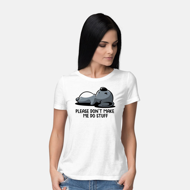 Please Don't Make Me Do Stuff-Womens-Basic-Tee-koalastudio