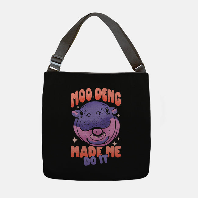 Moo Deng Made Me Do It-None-Adjustable Tote-Bag-sachpica