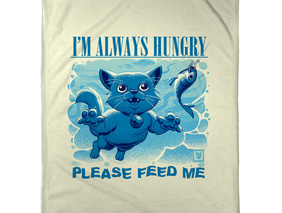 I Am Always Hungry