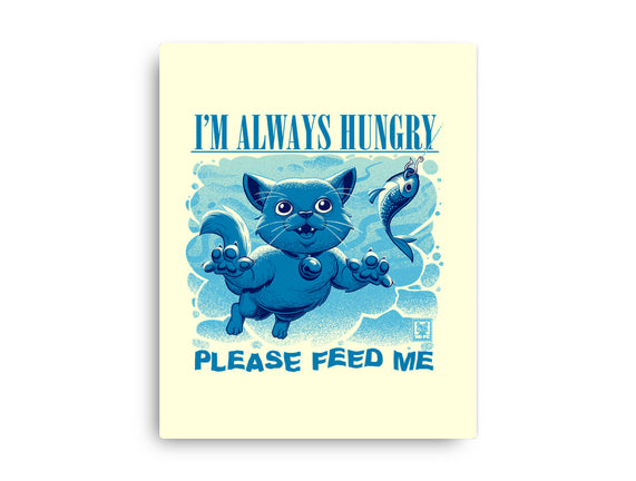 I Am Always Hungry