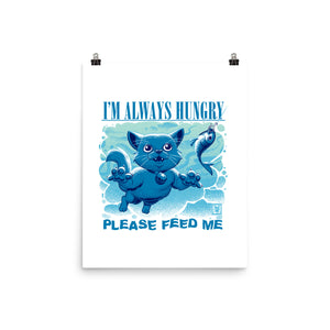 I Am Always Hungry