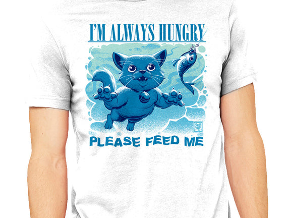 I Am Always Hungry