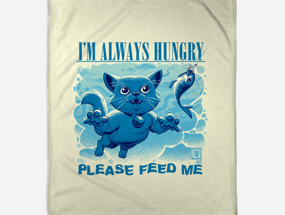 I Am Always Hungry