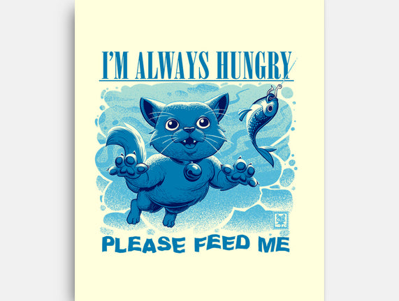 I Am Always Hungry