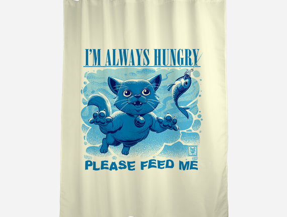 I Am Always Hungry