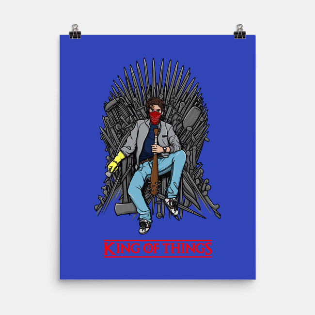 King Of Things-None-Matte-Poster-Cammerel