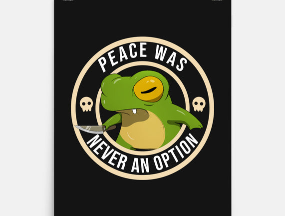 Never An Option Frog