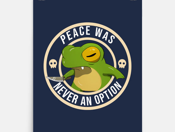 Never An Option Frog