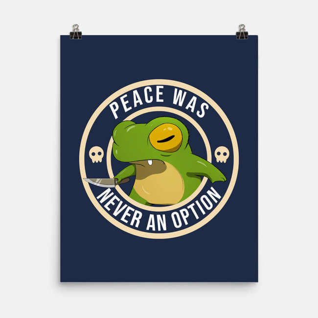 Never An Option Frog-None-Matte-Poster-MaxoArt