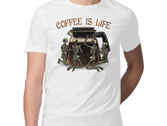 Coffee Is Life