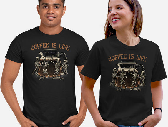 Coffee Is Life