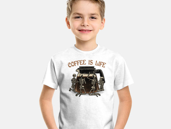 Coffee Is Life