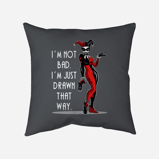 I'm Not Bad-None-Removable Cover w Insert-Throw Pillow-zascanauta