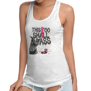 This Too Shall Not Pass