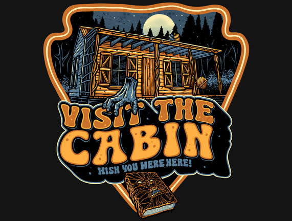 Visit The Cabin