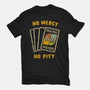 No Mercy No Pity-Womens-Basic-Tee-kg07